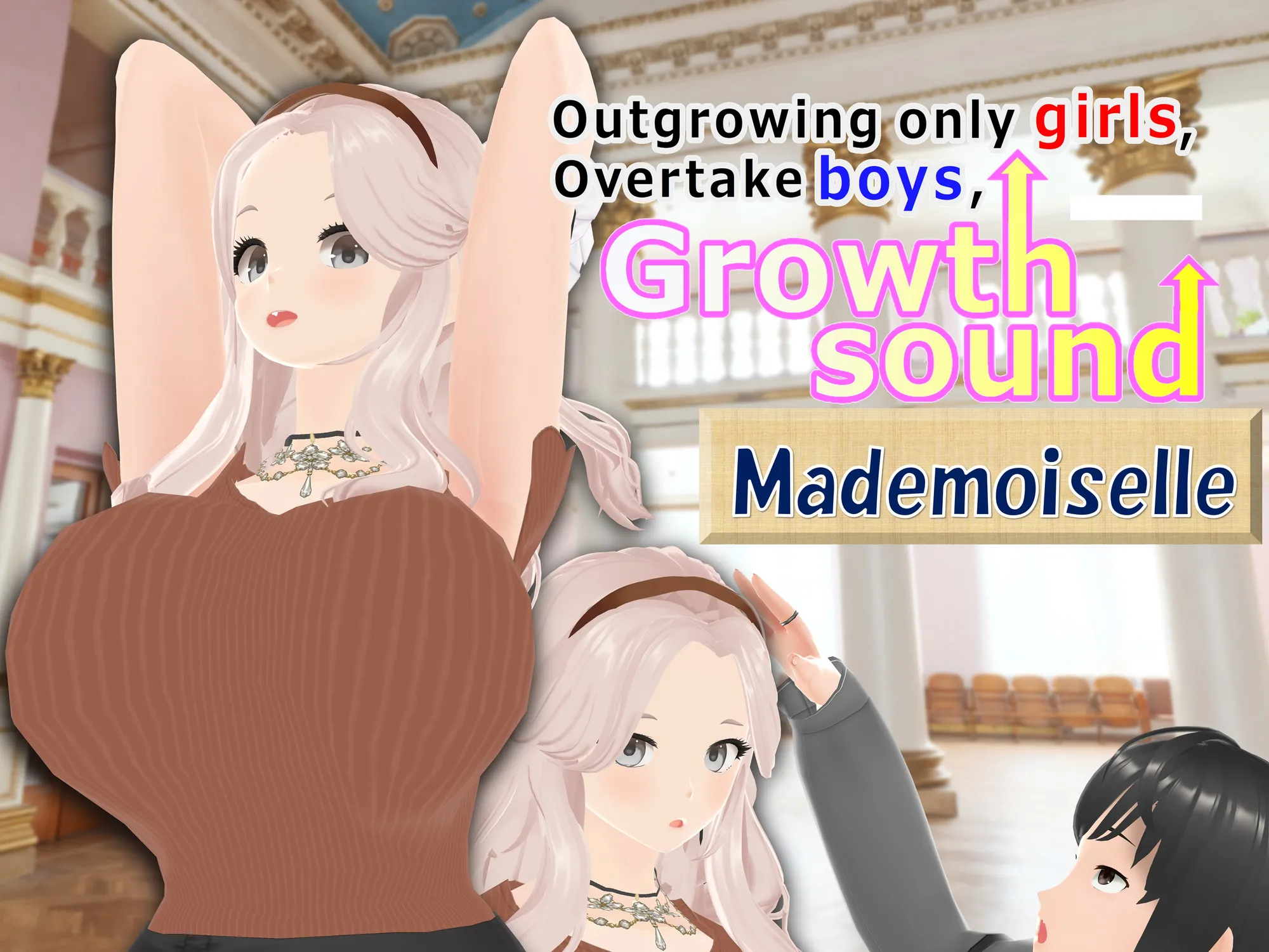 Outgrowing only girls， Overtake boys， Growth sound. Mademoiselle Arc - 1ページ